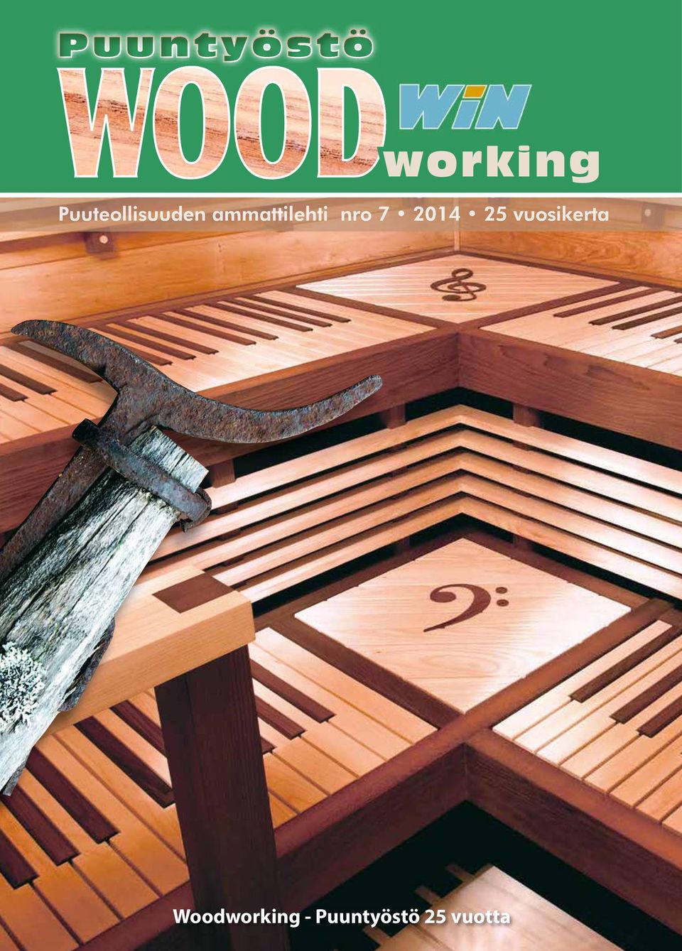 Woodworking - Puuntyöstö 25 vuotta