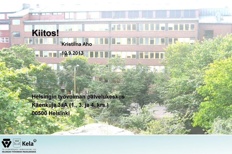 palvelukeskus Käenkuja 3aA