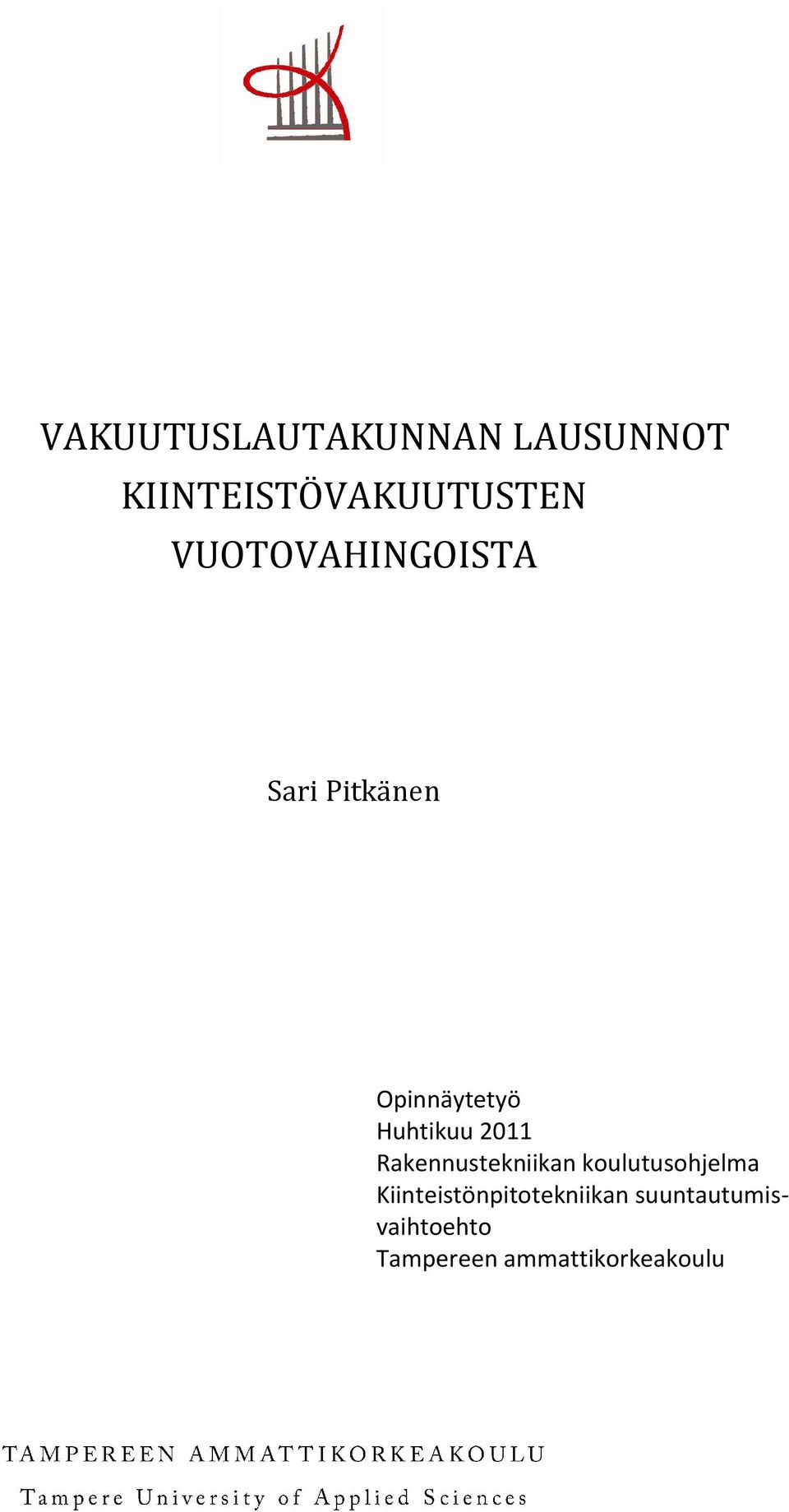 2011 Rakennustekniikan koulutusohjelma