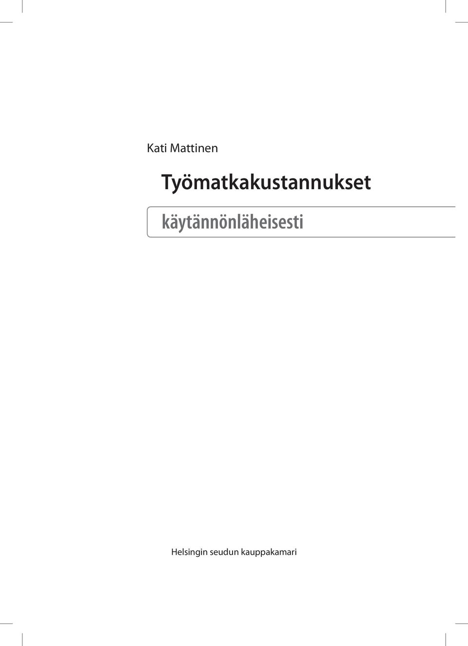 käytännönläheisesti