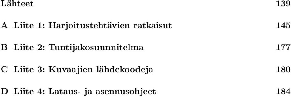 Tuntijakosuunnitelma 177 C Liite 3: