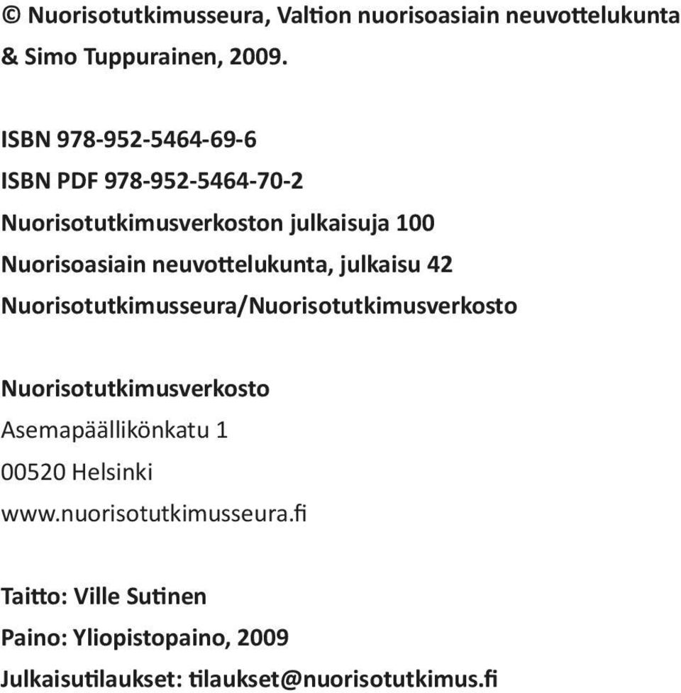 neuvottelukunta, julkaisu 42 Nuorisotutkimusseura/Nuorisotutkimusverkosto Nuorisotutkimusverkosto