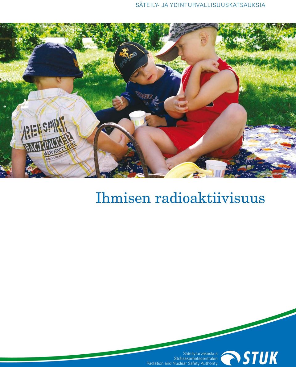 radioaktiivisuus Säteilyturvakeskus