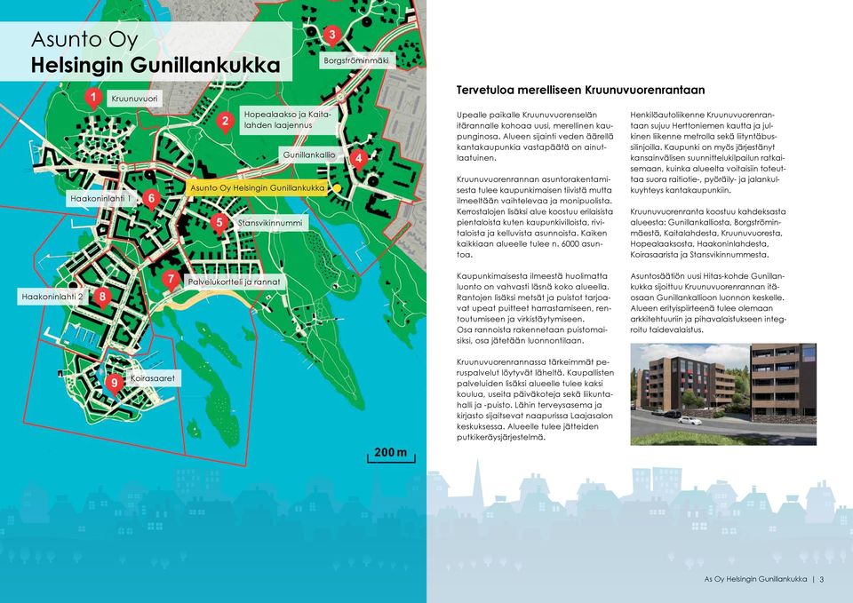 Kruunuvuorenrannan asuntorakentamisesta tulee kaupunkimaisen tiivistä mutta ilmeeltään vaihtelevaa ja monipuolista.