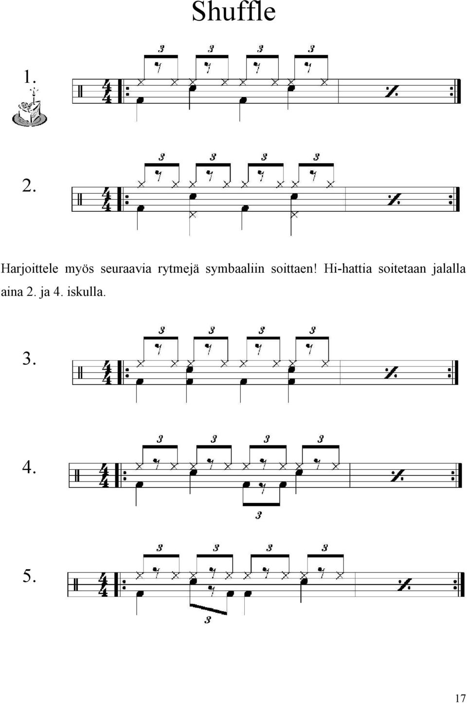 rytmejä symbaaliin soittaen!