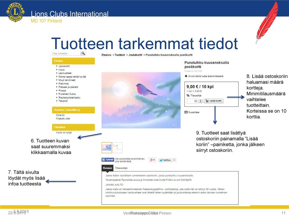 Tuotteen kuvan saat suuremmaksi klikkaamalla kuvaa 9.