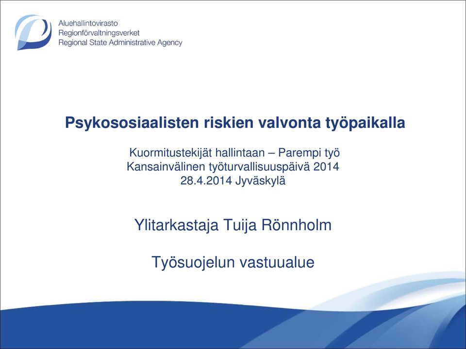 Kansainvälinen työturvallisuuspäivä 2014 