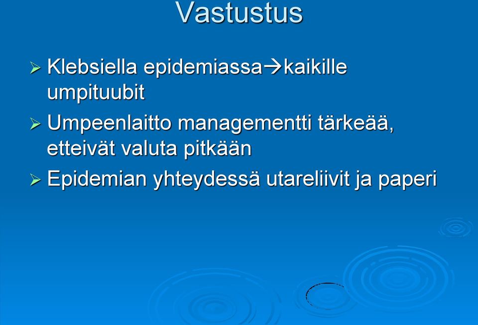 managementti tärkeää, etteivät valuta