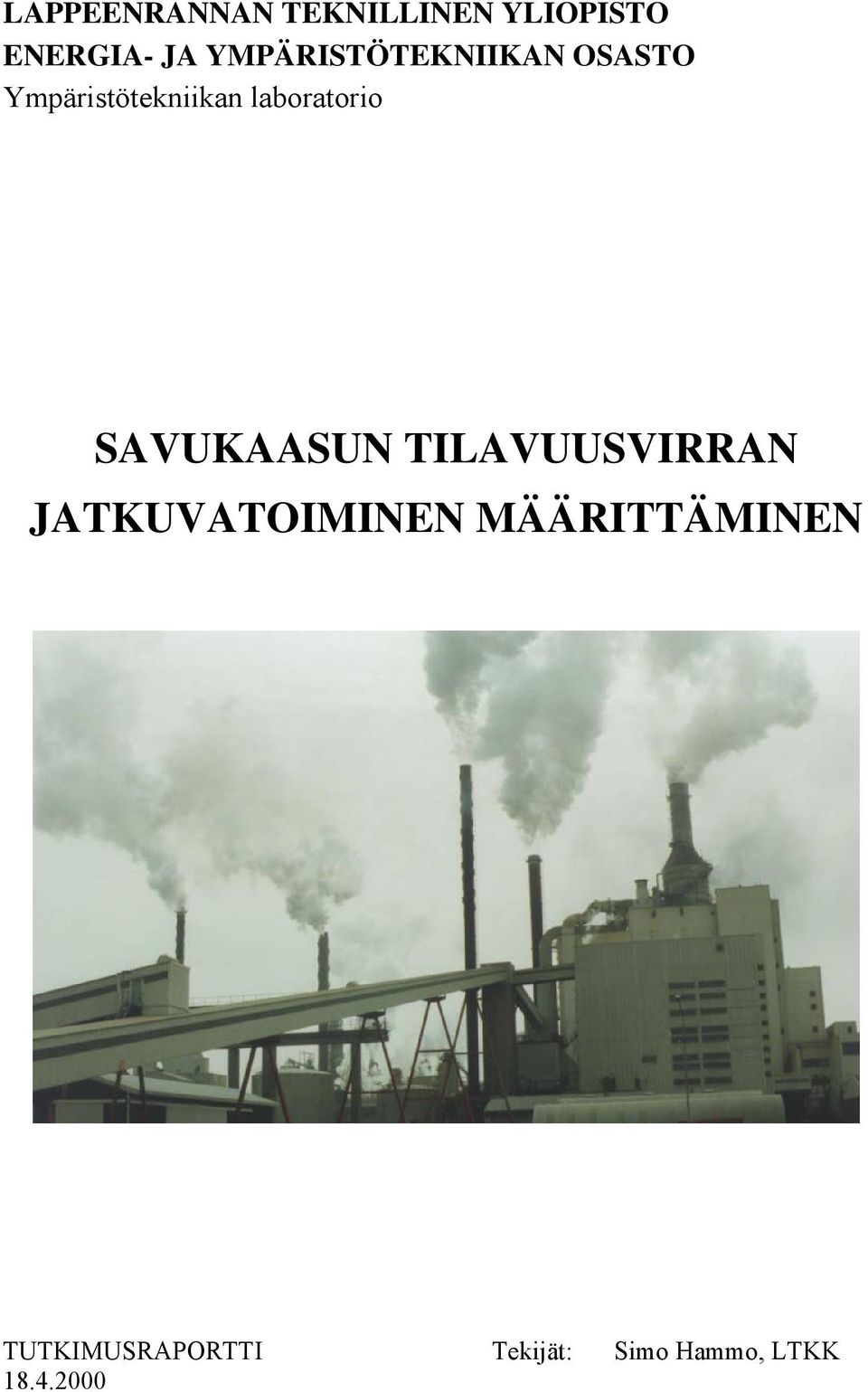 laboratorio SAVUKAASUN TILAVUUSVIRRAN