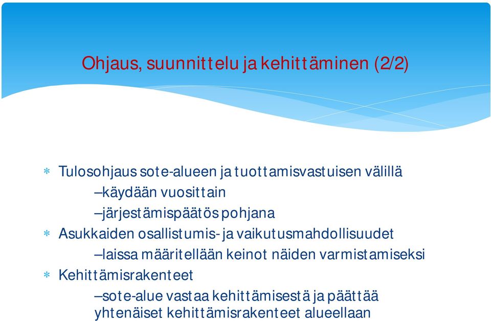 osallistumis- ja vaikutusmahdollisuudet laissa määritellään keinot näiden