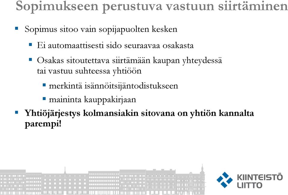 yhteydessä tai vastuu suhteessa yhtiöön merkintä isännöitsijäntodistukseen