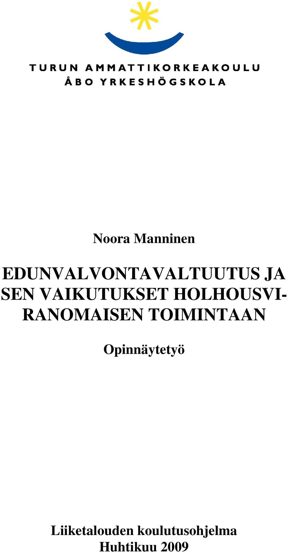 RANOMAISEN TOIMINTAAN Opinnäytetyö