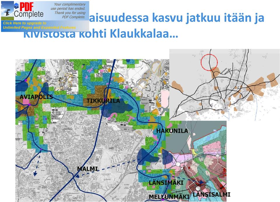 Klaukkalaa AVIAPOLIS TIKKURILA