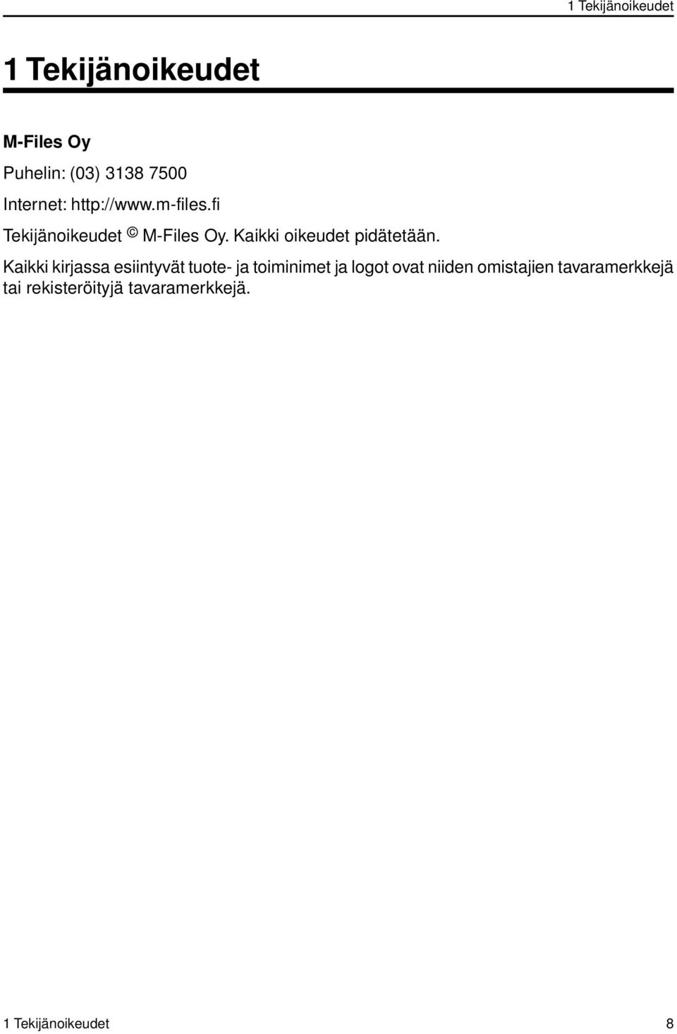 Kaikki oikeudet pidätetään.
