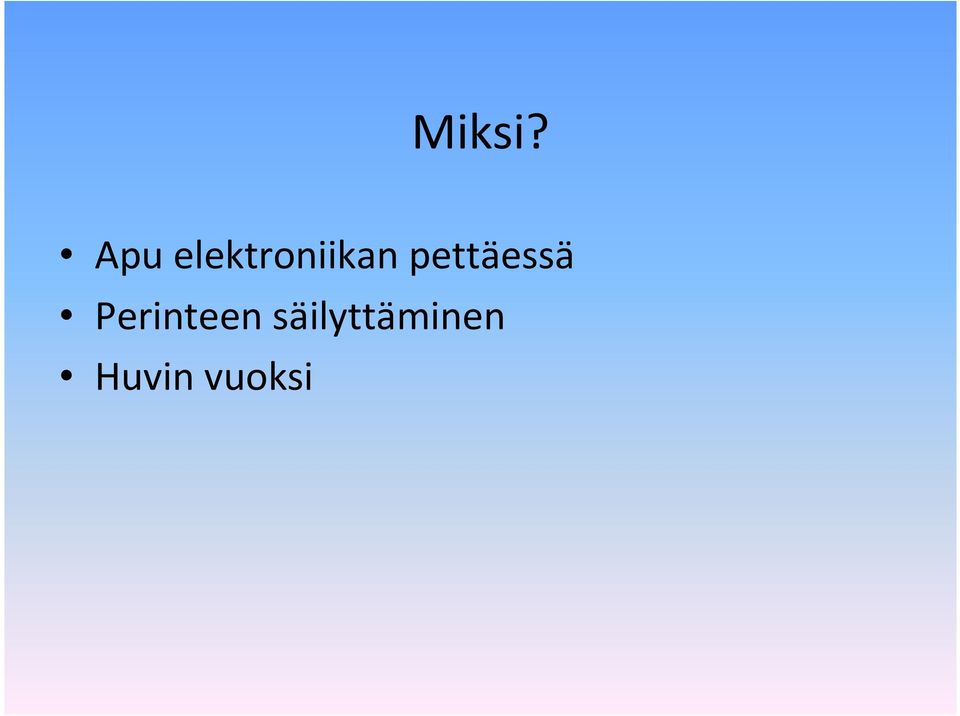 pettäessä