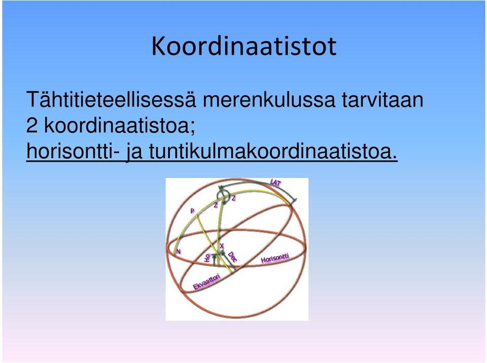 merenkulussa tarvitaan 2