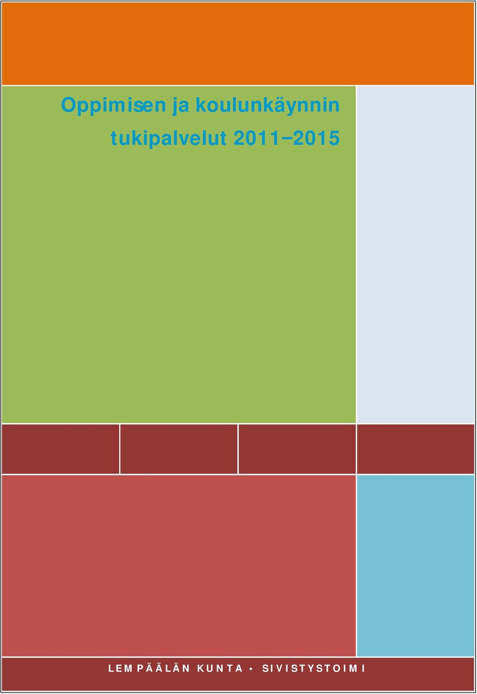 tukipalvelut 2011