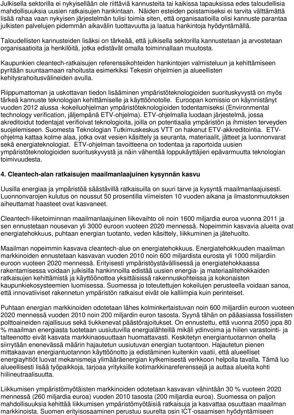 tuottavuutta ja laatua hankintoja hyödyntämällä.