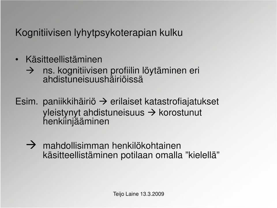 paniikkihäiriö erilaiset katastrofiajatukset yleistynyt ahdistuneisuus