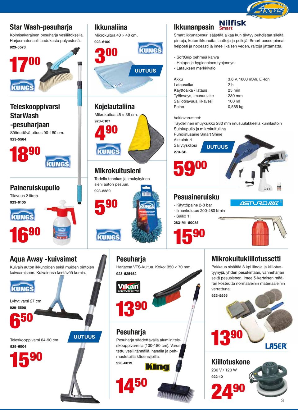 923-6107 4 90 Mikrokuitusieni Todella tehokas ja imukykyinen sieni auton pesuun.