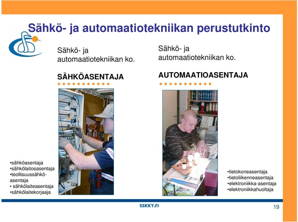 AUTOMAATIOASENTAJA sähköasentaja sähkölaitosasentaja teollisuussähköasentaja