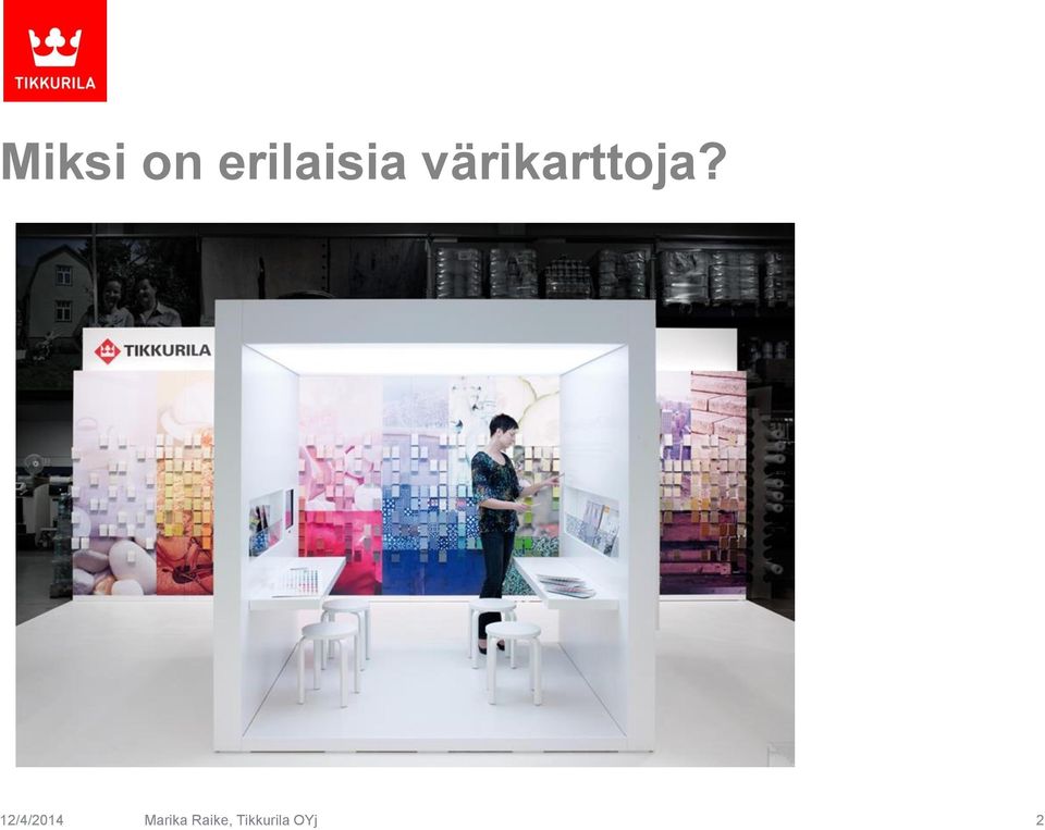 värikarttoja?