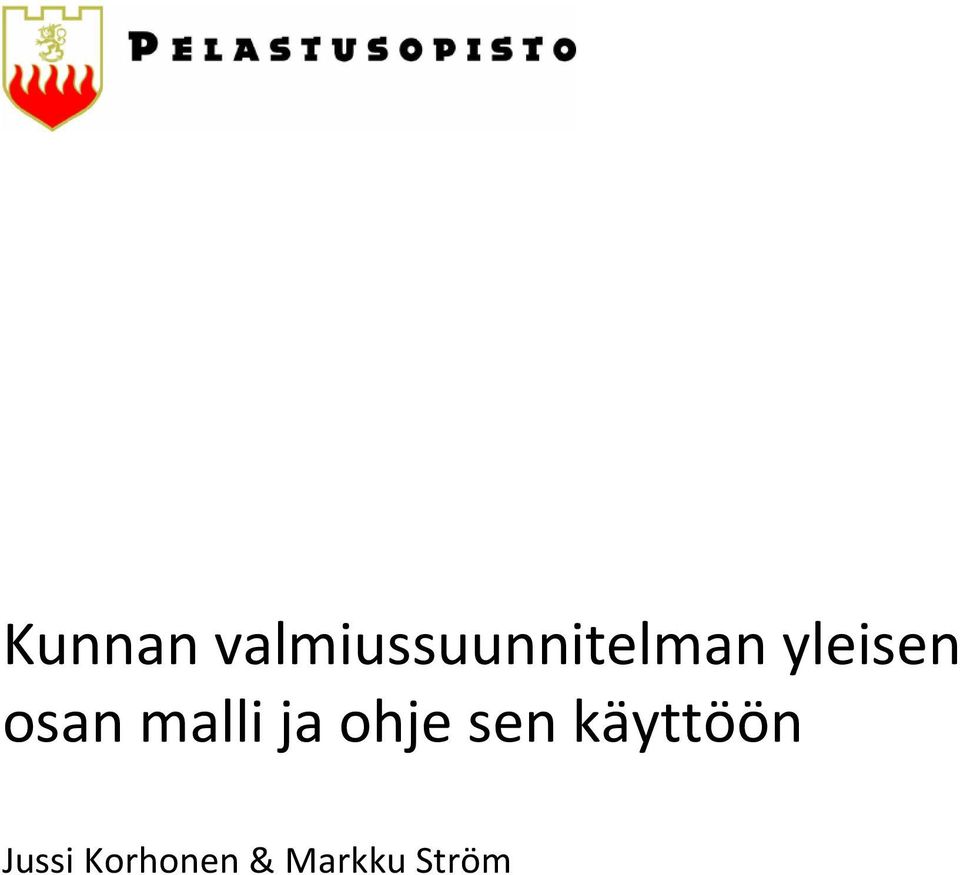 yleisen osan malli ja