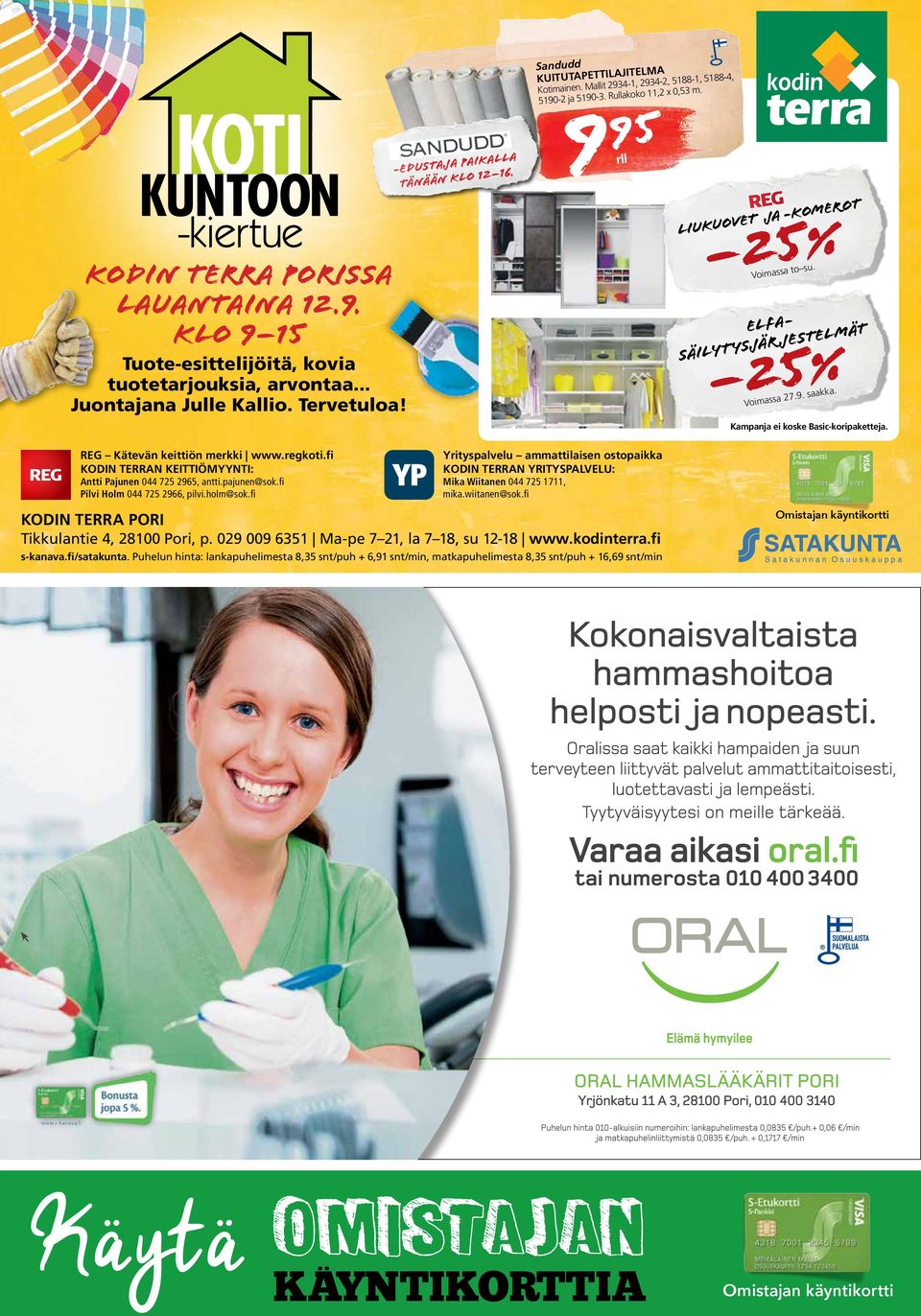 Elfa- SÄILYTYSJÄRJESTELMÄT 25% Voimassa 27.9. saakka. Kampanja ei koske Basic-koripaketteja. REG Kätevän keittiön merkki www.regkoti.fi KODIN TERRAN KEITTIÖMYYNTI: Antti Pajunen 044 725 2965, antti.