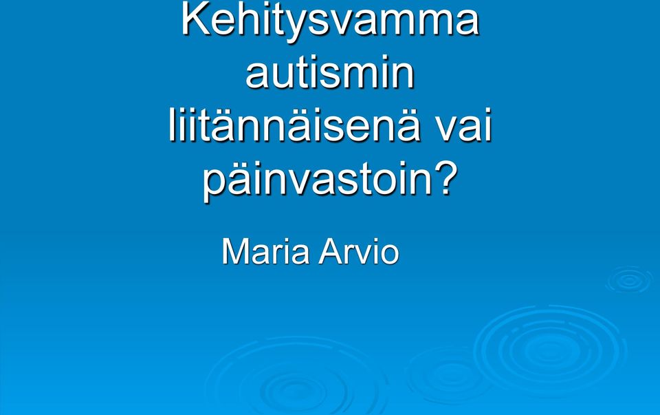 liitännäisenä