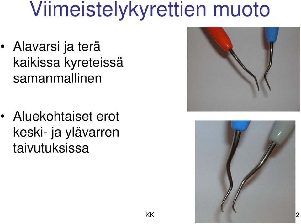 kyreteissä samanmallinen