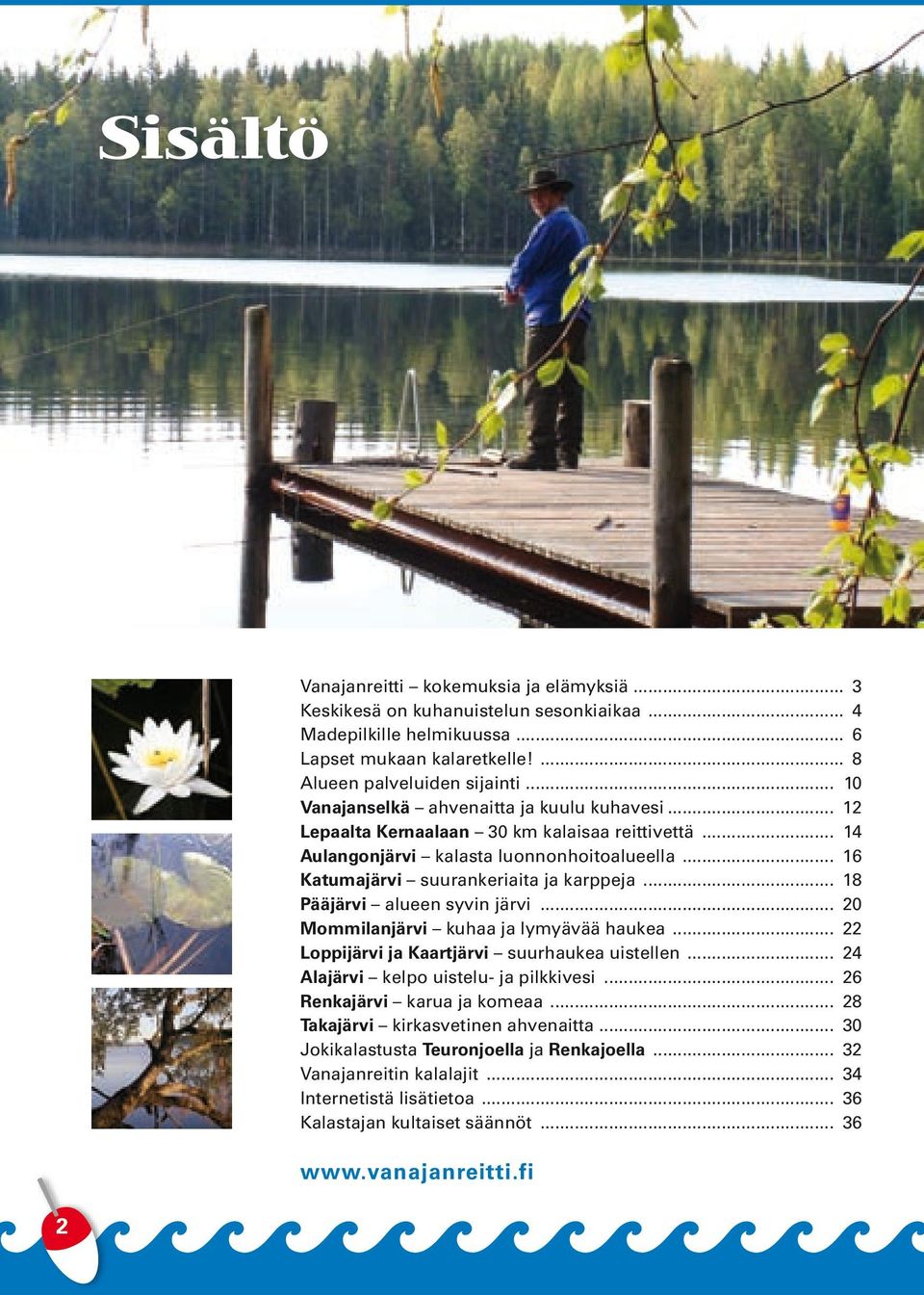 kalapaikkaopas 2012 Vanajanreitin Kalaan Hämeeseen! - PDF Free Download