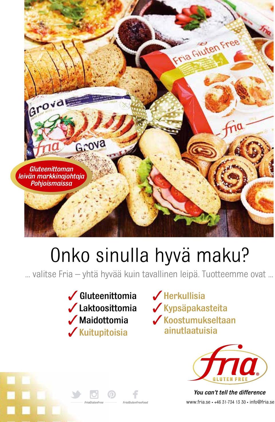 .. Gluteenittomia Laktoosittomia Maidottomia Kuitupitoisia Herkullisia