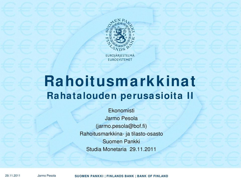 fi) Rahoitusmarkkina- ja tilasto-osasto Suomen