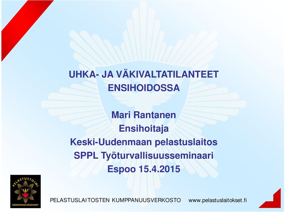 SPPL Työturvallisuusseminaari Espoo 15.4.