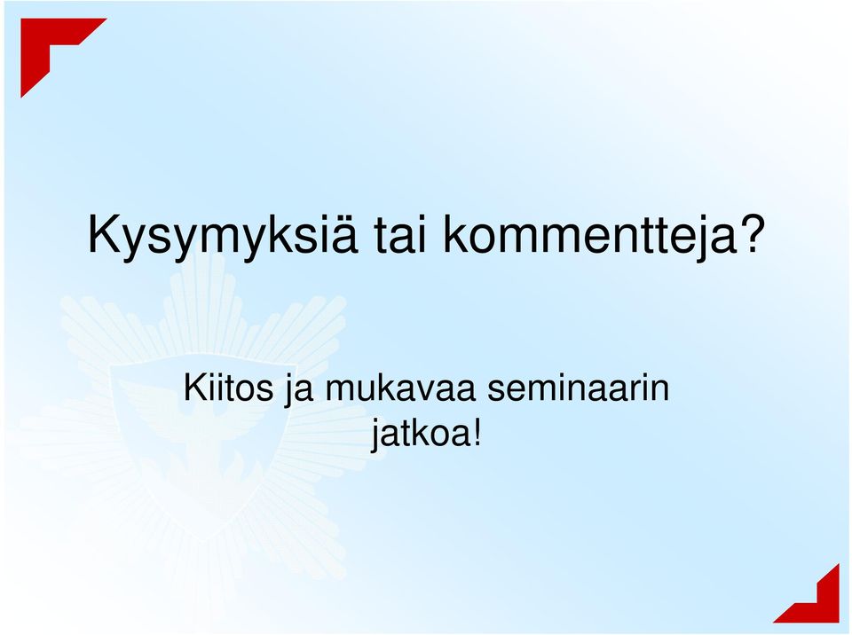 Kiitos ja