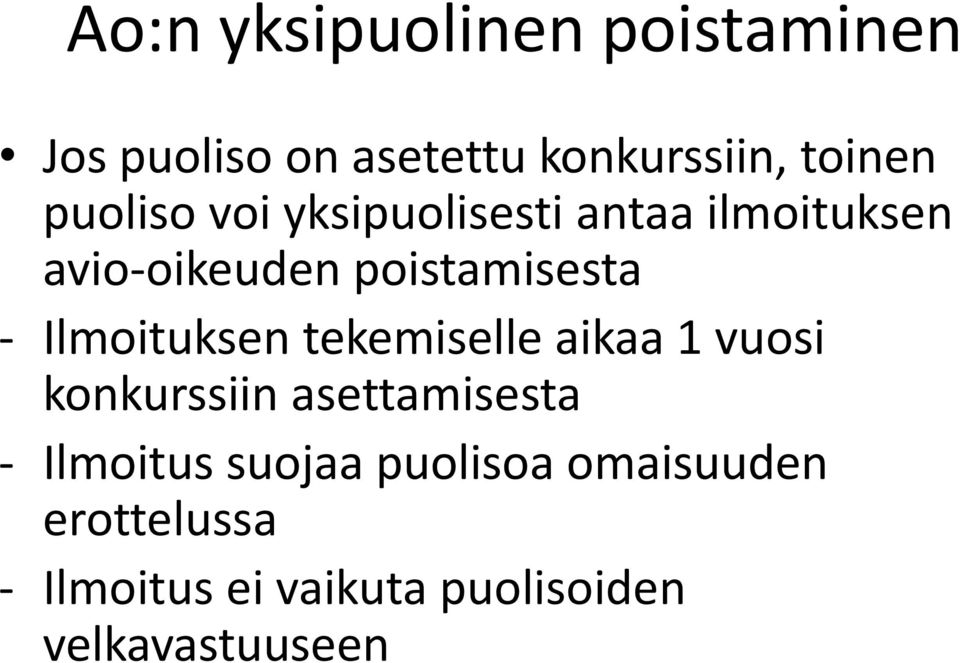 Ilmoituksen tekemiselle aikaa 1 vuosi konkurssiin asettamisesta - Ilmoitus