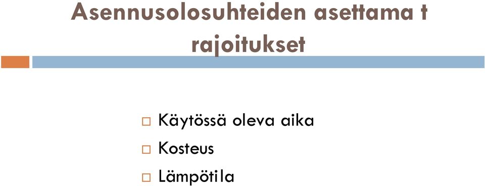 rajoitukset