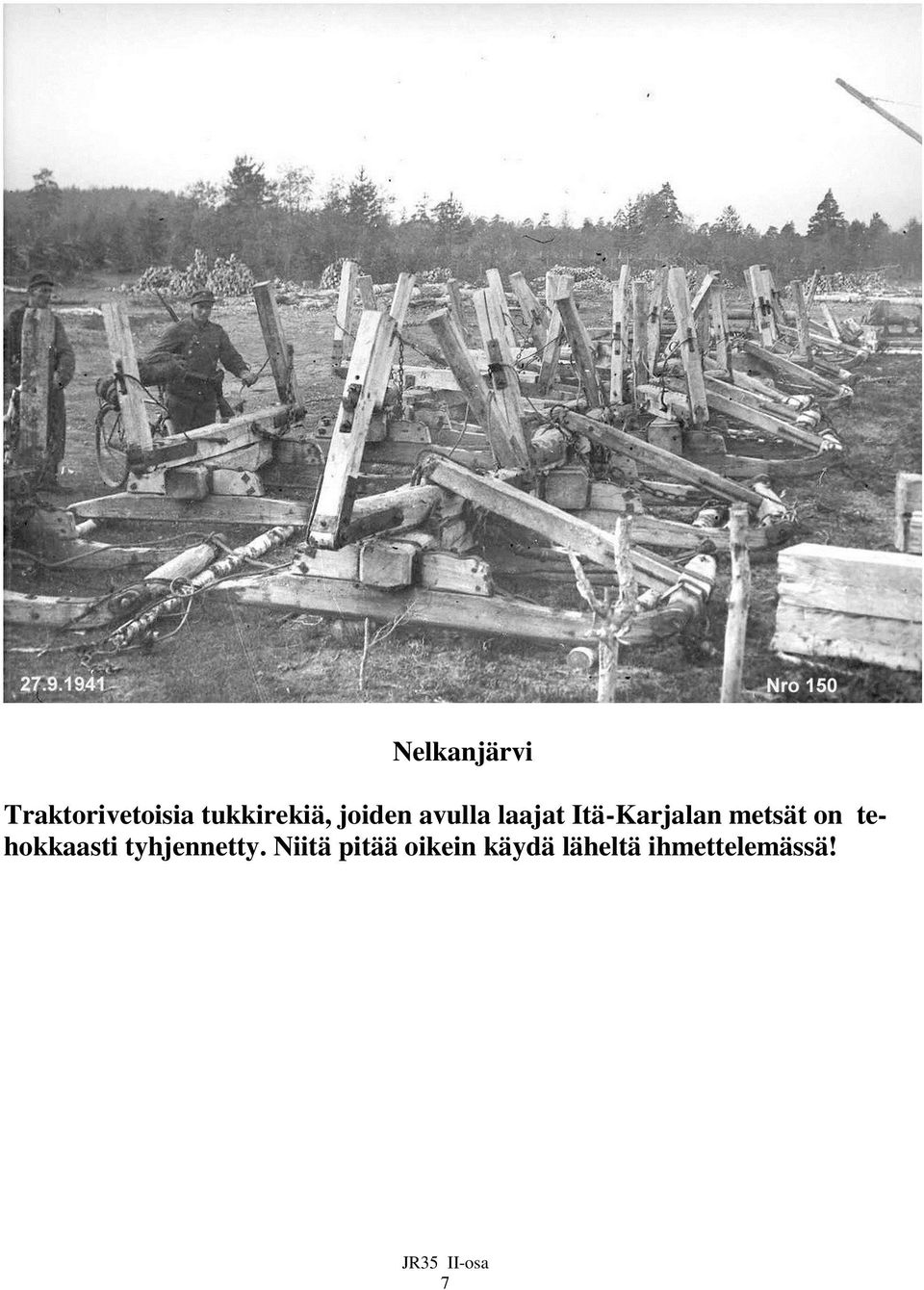 Itä-Karjalan metsät on tehokkaasti