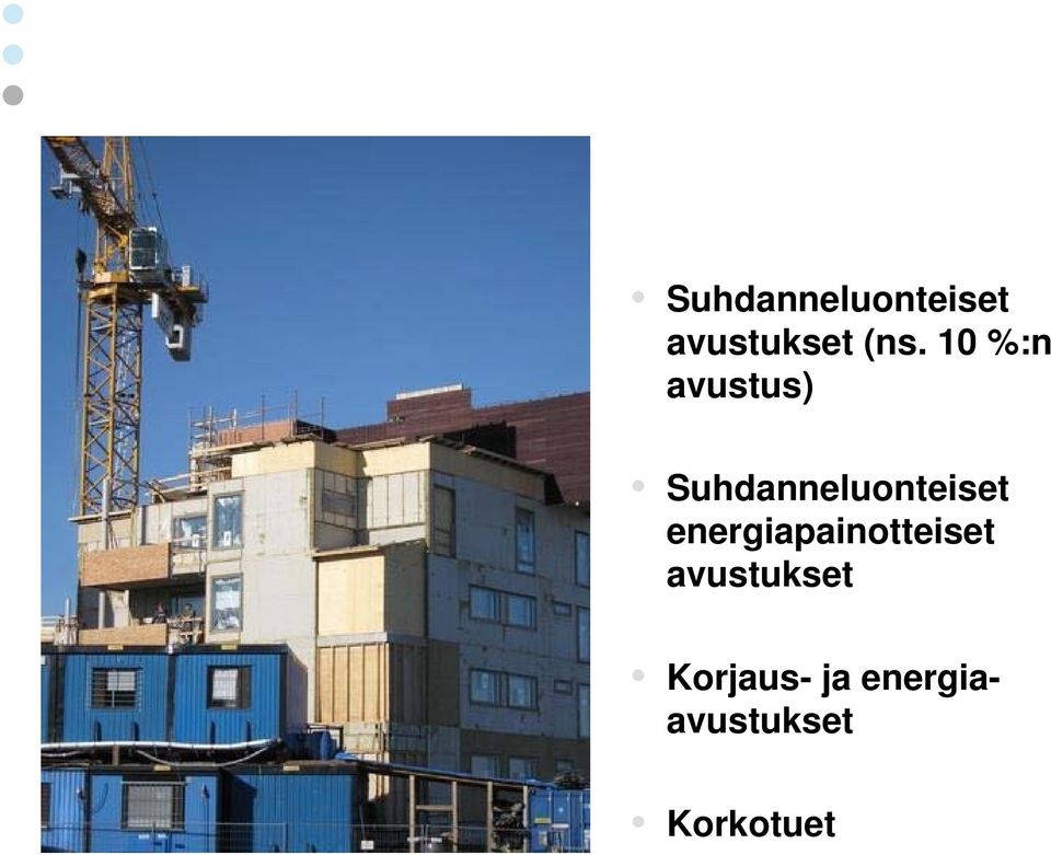 energiapainotteiset avustukset