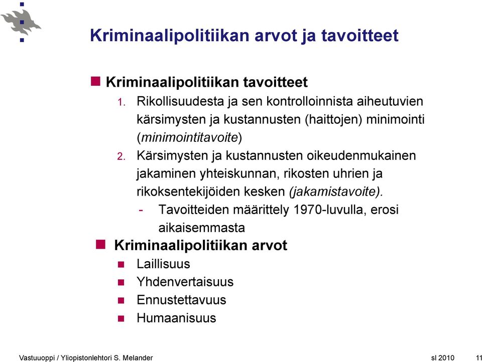 (minimointitavoite) 2.