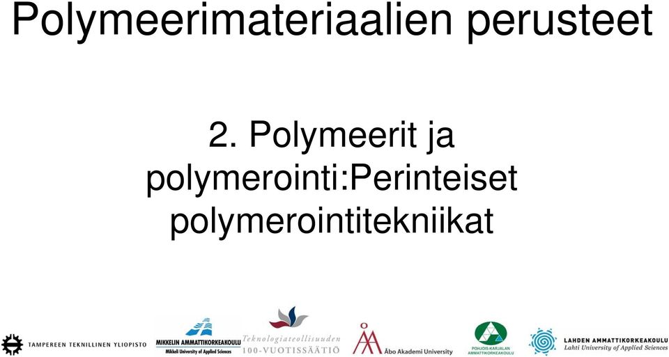 Polymeerit ja