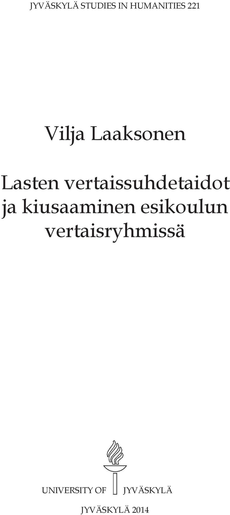 vertaissuhdetaidot ja kiusaaminen