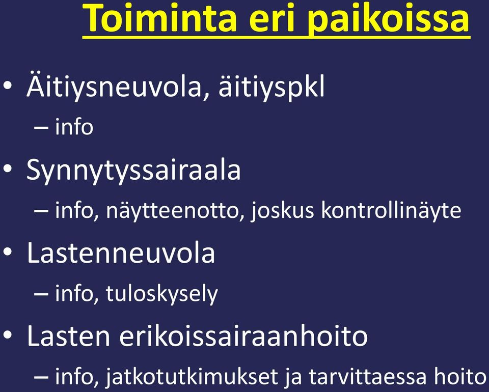 kontrollinäyte Lastenneuvola info, tuloskysely Lasten