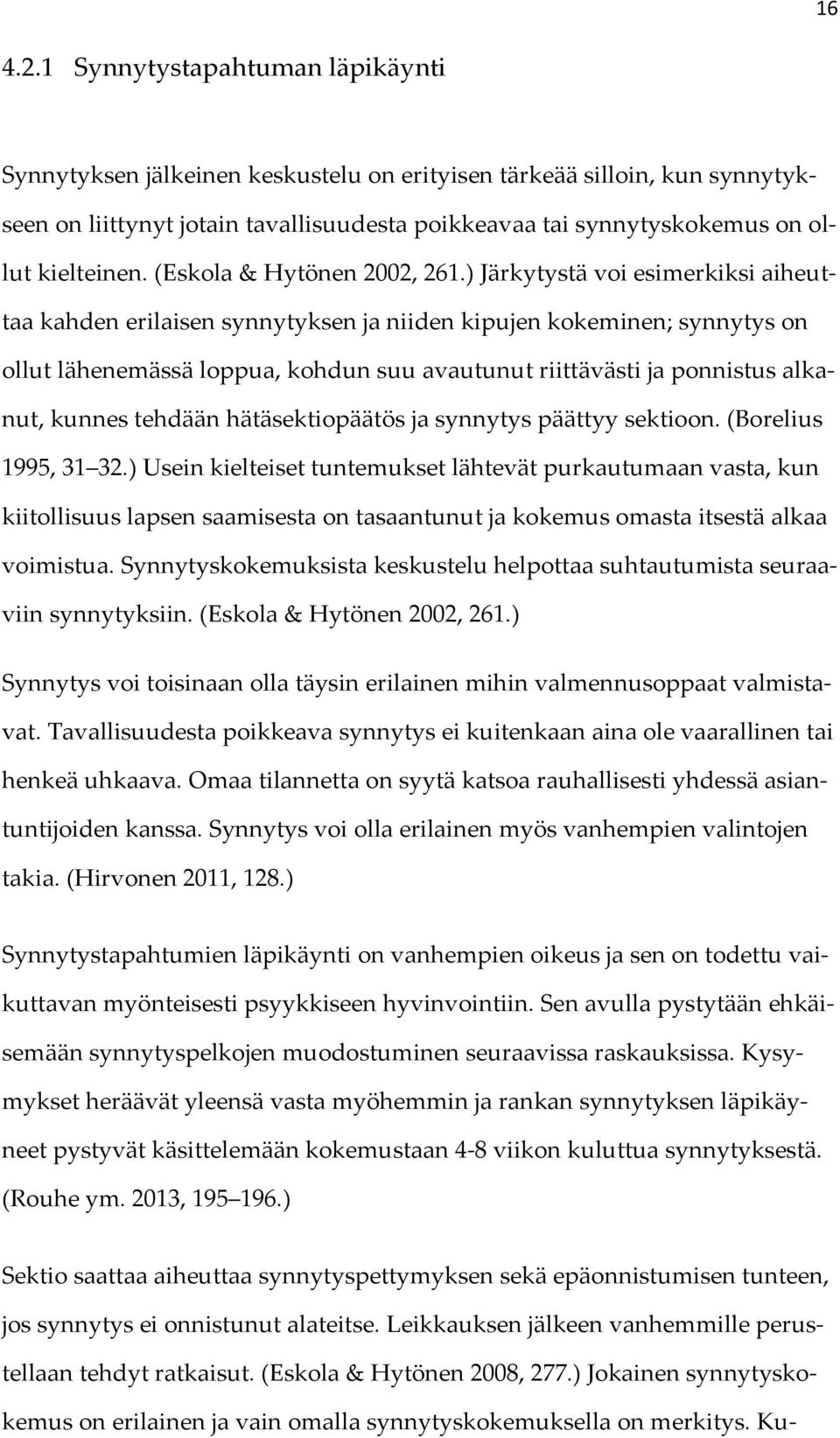 (Eskola & Hytönen 2002, 261.