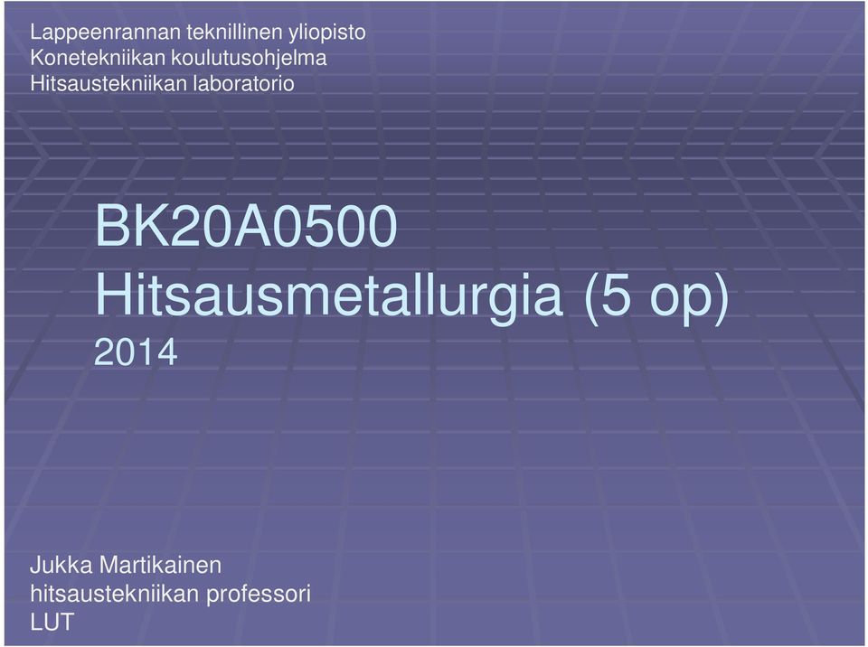 laboratorio BK20A0500 Hitsausmetallurgia (5