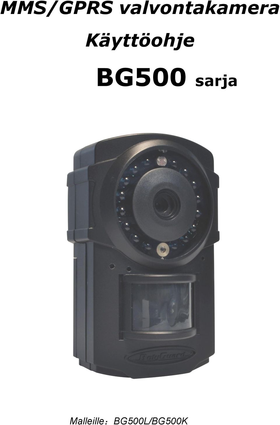 Käyttöohje BG500