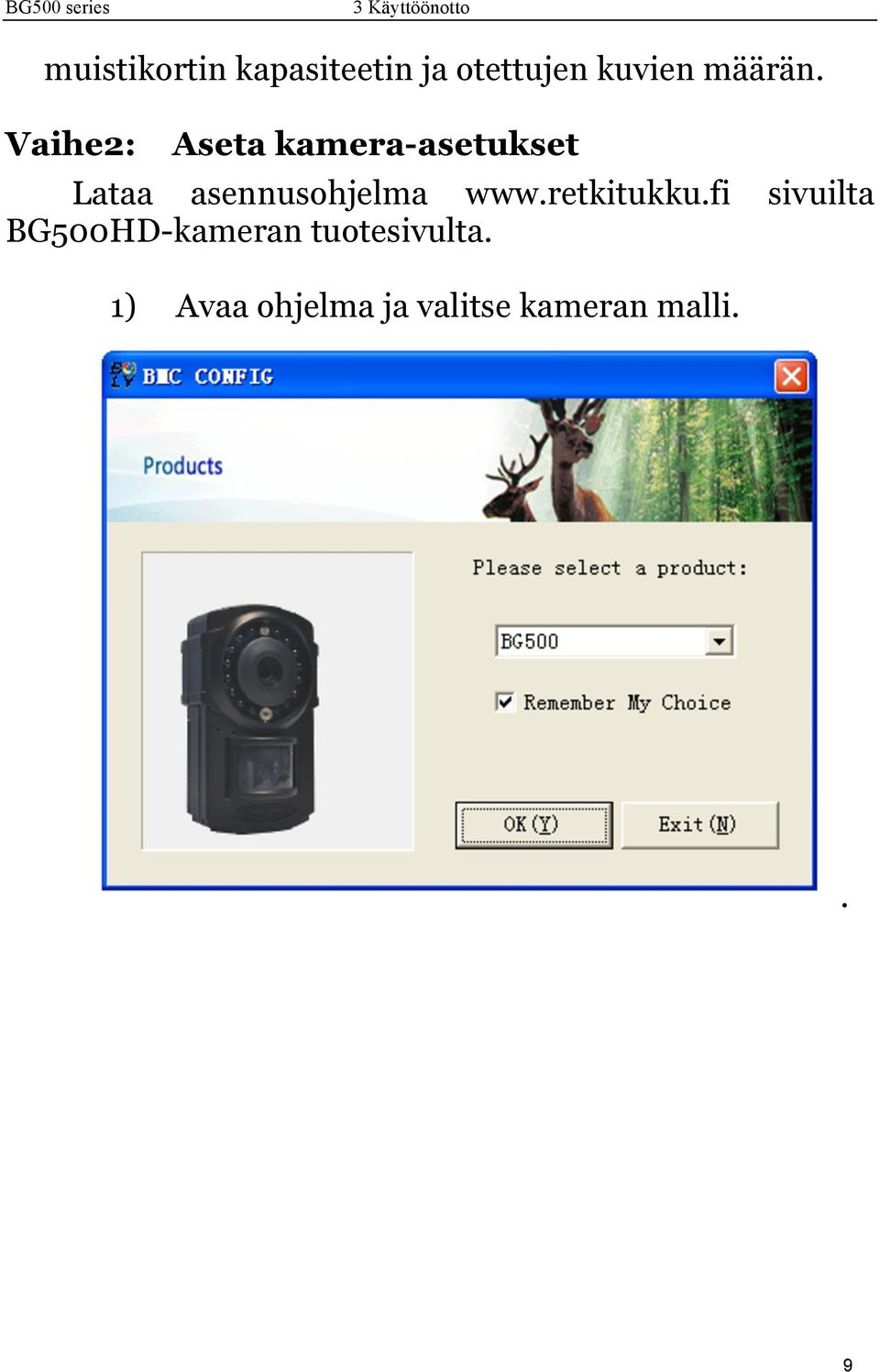 Vaihe2: Aseta kamera-asetukset Lataa asennusohjelma www.