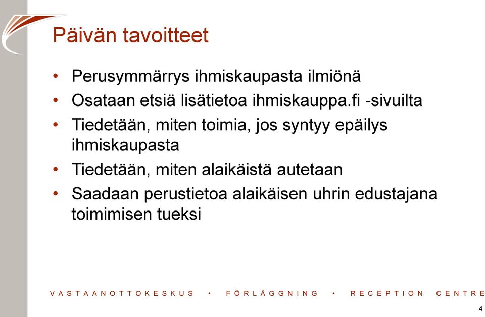 fi -sivuilta Tiedetään, miten toimia, jos syntyy epäilys