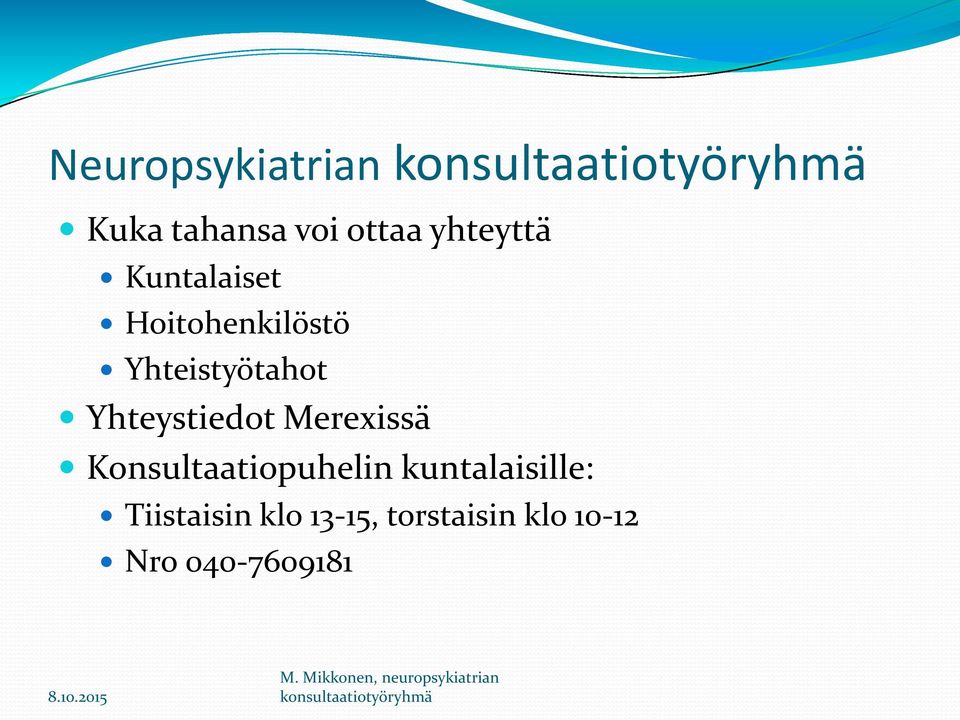 Yhteystiedot Merexissä Konsultaatiopuhelin