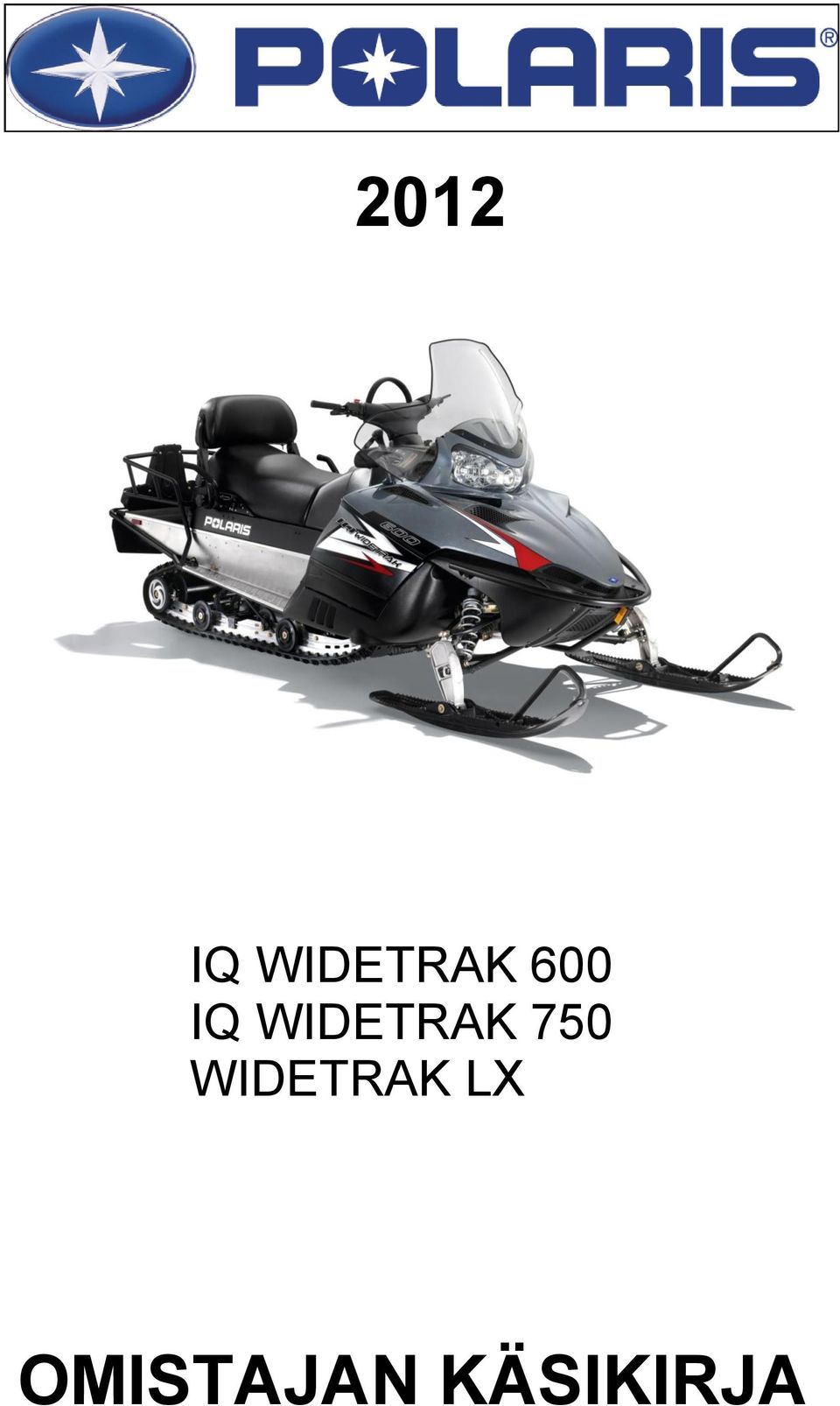 750 WIDETRAK LX